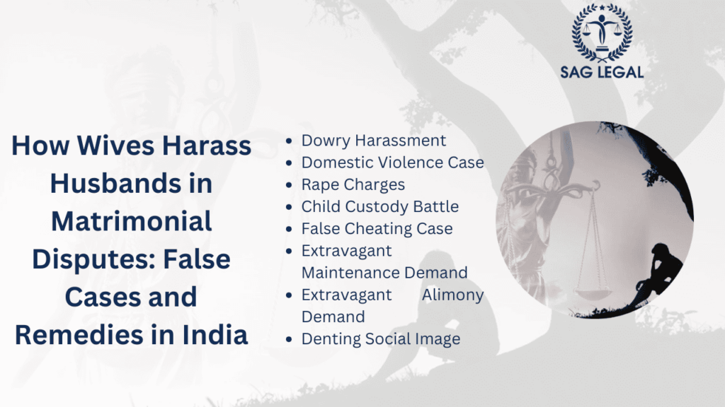 False Cases Against Husbands in India: Understanding Remedies In India, false allegations against husbands can severely impact lives. Common accusations include dowry harassment (Section 498A IPC), domestic violence, and misuse of maintenance laws. To combat this, husbands can: Gather Evidence: Collect relevant documents, messages, and witnesses to support their defense. File a Counter-Complaint: If allegations are proven false, file a defamation or perjury case. Seek Quashing of FIR: Approach the High Court under Section 482 CrPC to quash baseless charges. Mediation or Counseling: Opt for legal mediation to resolve conflicts outside court. Legal Remedies: Consult experienced lawyers to navigate the complexities of family law. Staying informed about rights and legal procedures is crucial for those facing such challenges.